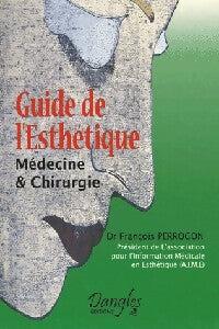 Livrenpoche : Guide de l'esthétique - François Perrogon - Livre