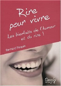 Livrenpoche : Rire pour vivre - Bernard Raquin - Livre