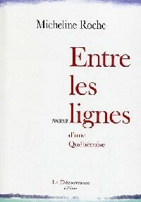 Livrenpoche : Entre les lignes - Micheline Roche - Livre