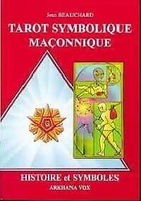 Livrenpoche : Tarot symbolique maçonnique - Jean Beauchard - Livre