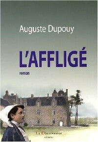 Livrenpoche : L'affligé - Auguste Dupouy - Livre