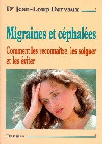 Livrenpoche : Migraines et céphalées - Jean-Loup Dervaux - Livre