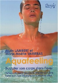 Livrenpoche : Aquafeeling - Alain Lambert, Marie-Noëlle Varieras - Livre