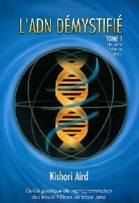 Livrenpoche : L'ADN démystifié - Kishori Aird - Livre