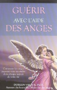 Livrenpoche : Guérir avec l'aide des anges - Doreen Virtue - Livre