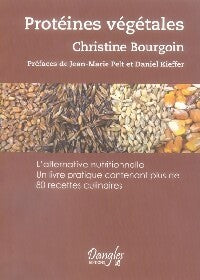 Livrenpoche : Protéines végétales - Christian Bourgoin - Livre