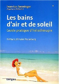 Livrenpoche : Les bains d'air et de soleil - Jean-Luc Senninger - Livre