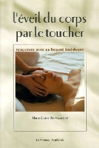 L'éveil du corps par le toucher - Marie-Claire Ré-vaussenat - Livre