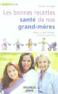 Livrenpoche : Les bonnes recettes de nos grands-mères - Sabine Jeannin - Livre