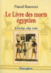 Livrenpoche : Le livre des morts égyptien - Pascal Bancourt - Livre