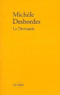 Livrenpoche : La demande - Michèle Desbordes - Livre