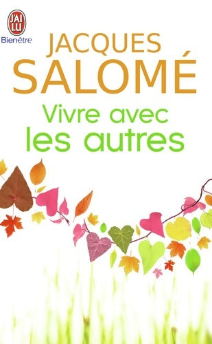 Livrenpoche : Vivre avec les autres - Jacques Salomé - Livre