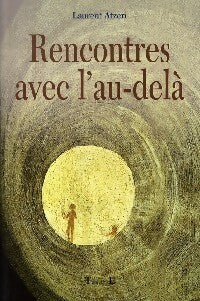 Livrenpoche : Rencontres avec l'au-delà - Laurent Atzéri - Livre