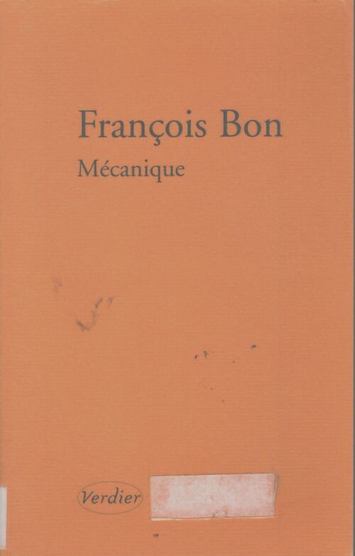Mécanique - François Bon - Livre