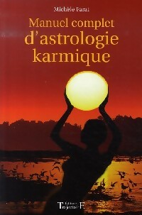 Livrenpoche : Manuel complet d'astrologie karmique - Michèle Farat - Livre