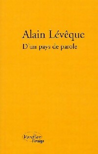 Livrenpoche : D'un pays de parole - Alain Lévêque - Livre