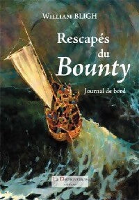 Rescapés du Bounty - William Bligh - Livre