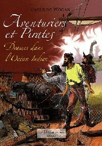 Livrenpoche : Aventuriers et pirates Tome I  - Emile De Wogan - Livre