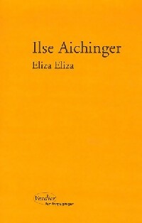 Livrenpoche : Eliza Eliza - Ilse Aichinger - Livre