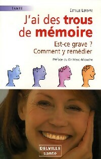 Livrenpoche : J'ai des trous de mémoire - Estelle Lefevre - Livre