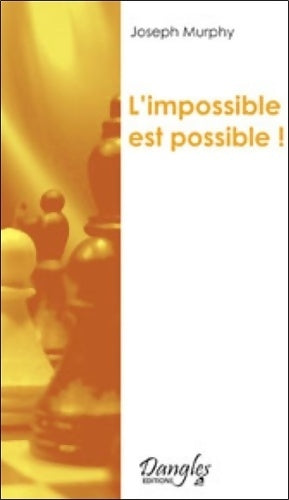Livrenpoche : L'impossible est possible - Joseph Murphy - Livre