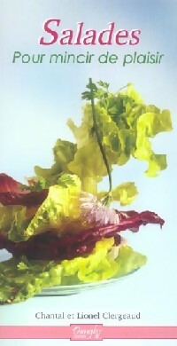 Livrenpoche : Salades pour mincir de plaisir - Chantal Clergeaud, Lionel Clergeaud - Livre