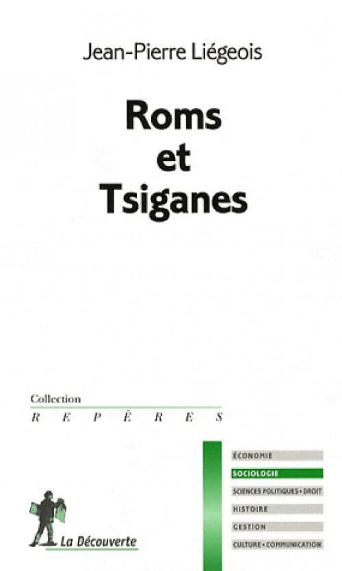Livrenpoche : Roms et tsiganes - Jean-Pierre Liégeois - Livre