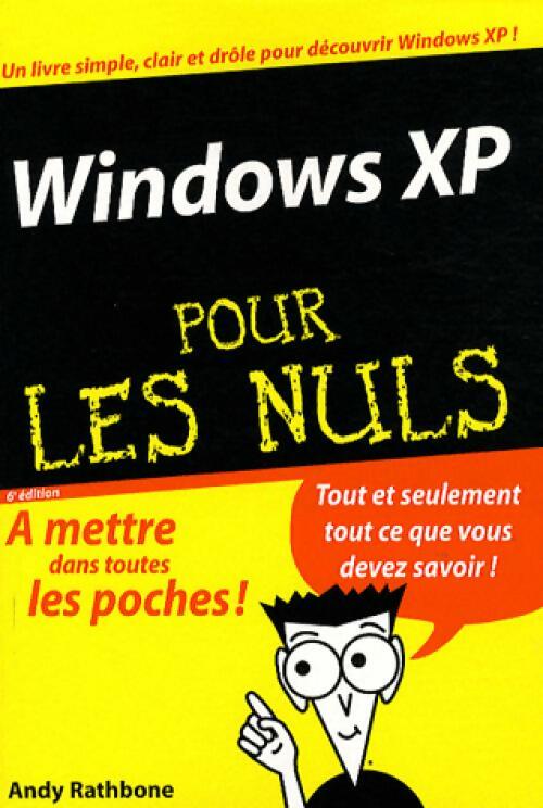 Livrenpoche : Windows XP pour les Nuls - Andy Rathbone - Livre