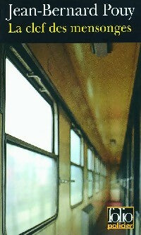 Livrenpoche : La clef des mensonges - Jean-Bernard Pouy - Livre