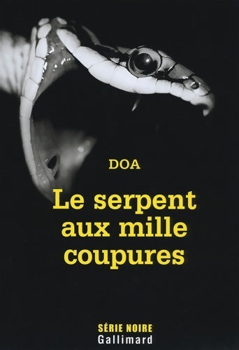 Le serpent aux milles coupures - Inconnu -  Série noire - Livre