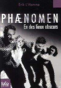 Livrenpoche : Phaenomen Tome III - Erik L'homme - Livre