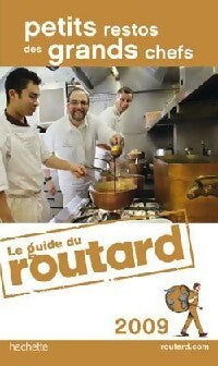 Petits restos des grands chefs - Jean-Pierre Bordin - Livre