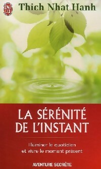 Livrenpoche : La sérénité de l'instant - Thich Nhat Hanh - Livre