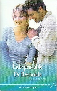 Livrenpoche : Indispensable Dr Reynolds - Helen Shelton - Livre