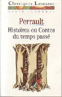 Livrenpoche : Histoires ou contes du temps passé - Charles Perrault - Livre