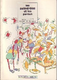 Les palindrôles et les pansus - D. Cirici - Livre