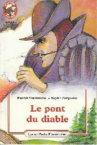 Livrenpoche : Le pont du diable - Patrick Vendamme - Livre