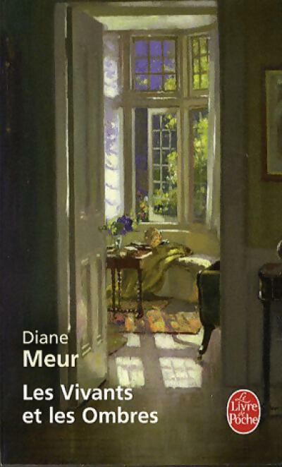 Livrenpoche : Les vivants et les ombres - Diane Meur - Livre