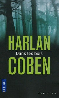 Livrenpoche : Dans les bois - Harlan Coben - Livre