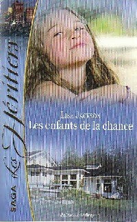 Les enfants de la chance - Lisa Jackson - Livre