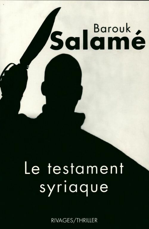 Livrenpoche : Le testament syrique - Barouk Salamé - Livre