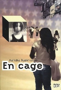 Livrenpoche : En cage - Kalisha Buckhanon - Livre