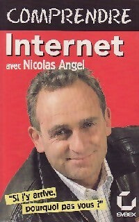 Livrenpoche : Comprendre Internet - Nicolas Angel - Livre