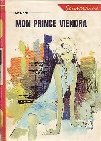 Livrenpoche : Mon prince viendra - Myonne - Livre