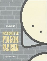 Livrenpoche : Chroniques d'un pigeon parisien - Pome Bernos - Livre