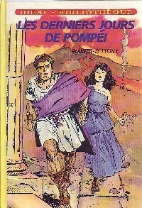 Les derniers jours de Pompéi - Edward George Bulwer-Lytton -  Idéal-Bibliothèque - Livre