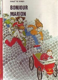 Livrenpoche : Bonjour Marion - Colette Vivier - Livre