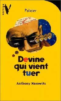 Livrenpoche : Devine qui vient tuer ? - Anthony Horowitz - Livre