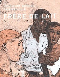 Livrenpoche : Frère de lait - José-Louis Bocquet - Livre
