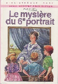 Livrenpoche : Le mystère du 6e portrait - Enid Blyton - Livre